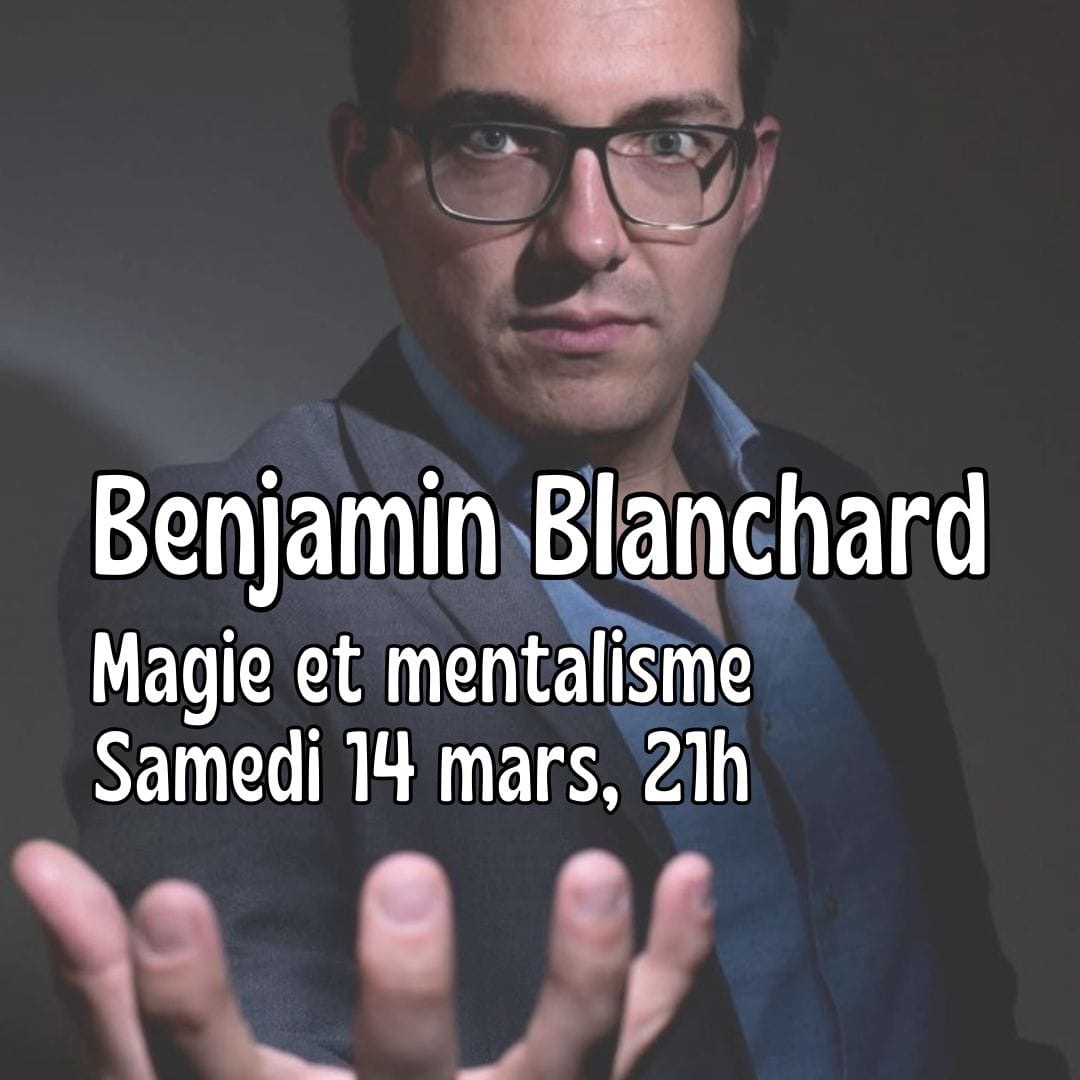 benjamin blanchard mentaliste babyaga bar rouen